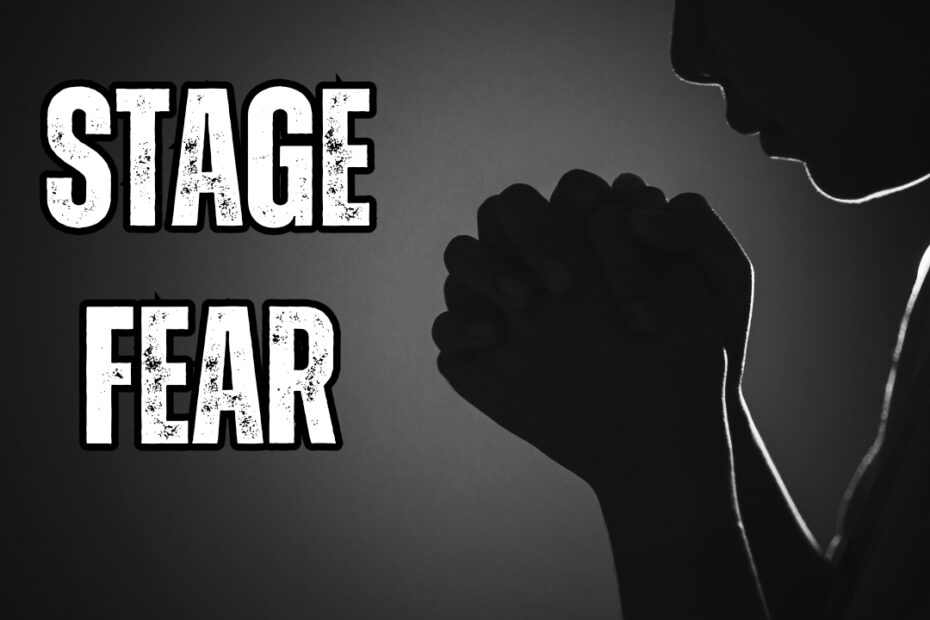 stage fear